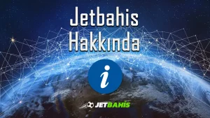 Jetbahis Hakkında