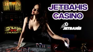 Jetbahis casino